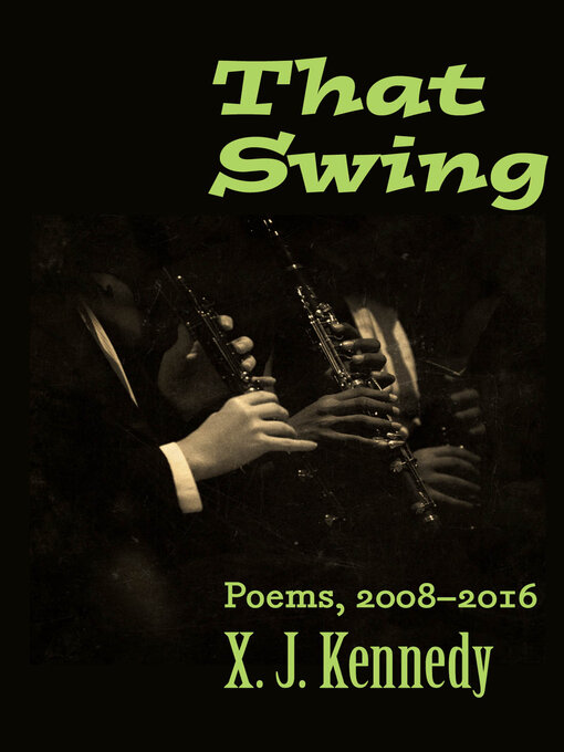 Title details for That Swing by X. J. Kennedy - Available